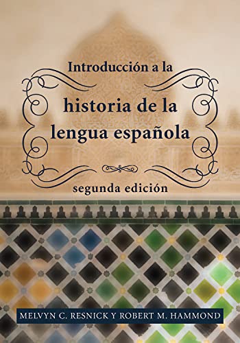 Introduccin A La Historia De La Lengua Espaola, Segunda Edicin Introduccin  [Paperback]