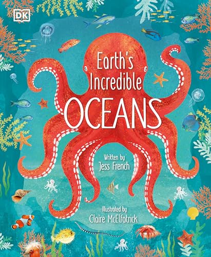 Earth's Incredible Oceans [Hardcover]