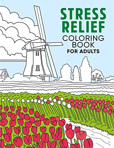 Stress Relief Coloring Book for Adults [Paperback]