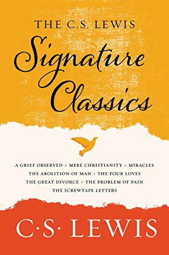 The C. S. Lewis Signature Classics An Anthology of 8 C. S. Lewis Titles Mere C [Paperback]