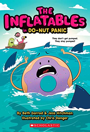 The Inflatables in Do-Nut Panic (The Inflatables 3) [Paperback]