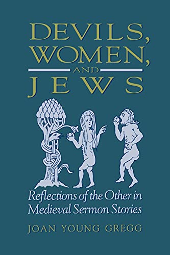 Devils, Women And Jews Reflections Of The Other In Medieval Sermon Stories (sun [Paperback]