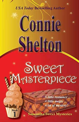 Sweet Masterpiece Samantha Sweet Mysteries, Book 1 (samantha Sweet Magical Cozy [Paperback]