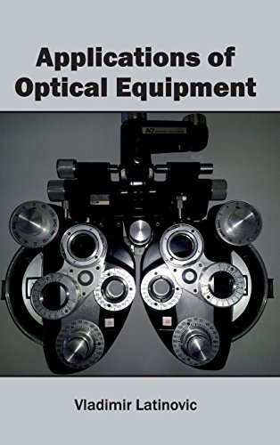 Applications Of Optical Equipment [Hardcover]