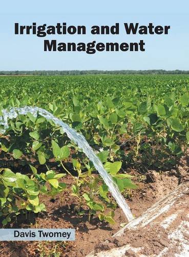 Irrigation and Water Management [Hardcover]
