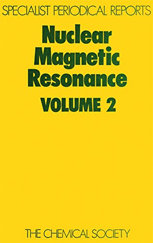Nuclear Magnetic Resonance Volume 2 [Hardcover]