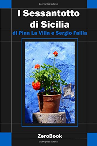 I Sessantotto Di Sicilia [Paperback]