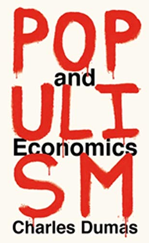 Populism and Economics [Paperback]