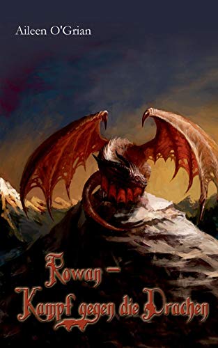 Rowan - Kampf Gegen Die Drachen (german Edition) [Paperback]