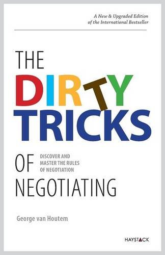 The Dirty Tricks Of Negotiating Discover And Master The Rules Of Negotiating [Paperback]
