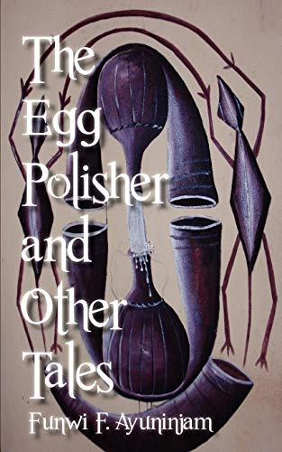 The Egg Polisher And Other Tales [Paperback]