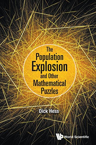 The Population Explosion And Other Mathematical Puzzles [Paperback]