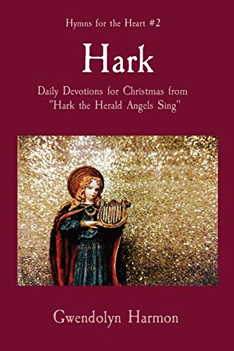 Hark Daily Devotions for Christmas from  Hark the Herald Angels Sing  [Paperback]