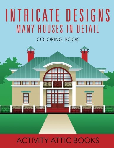 Intricate Designs  Many Houses in Detail Coloring Book [Paperback]