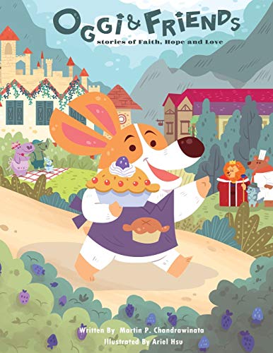 Oggi and Friends  Stories of Faith, Hope and Love [Paperback]