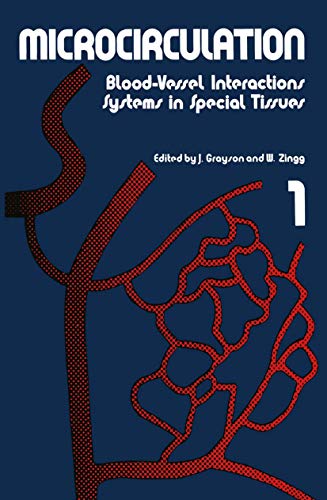Microcirculation Blood-Vessel Interactions Systems in Special Tissues 1 [Paperback]