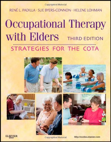 Occupational Therapy with Elders Strategies for the COTA [Hardcover]