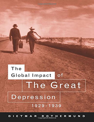 The Global Impact of the Great Depression 1929-1939 [Paperback]
