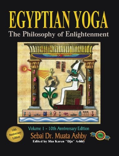 Egyptian Yoga The Philosophy Of Enlightenment [Paperback]