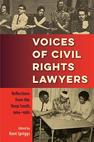 Voices Of Civil Rights Lawyers Reflections From The Deep South, 19641980 [Hardcover]