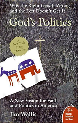 God's Politics Why The Right Gets It Wrong And The Left Doesn't Get It [Paperback]