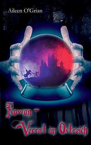 Rowan - Verrat Im Ostreich [Paperback]
