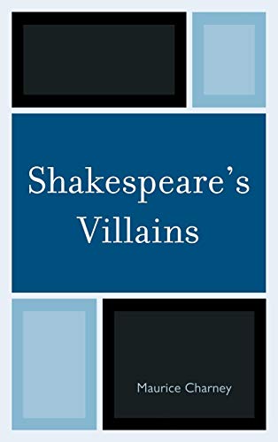 Shakespeare's Villains [Hardcover]
