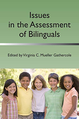 Issues in the Assessment of Bilinguals [Paperback]