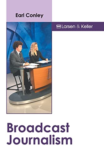 Broadcast Journalism [Hardcover]