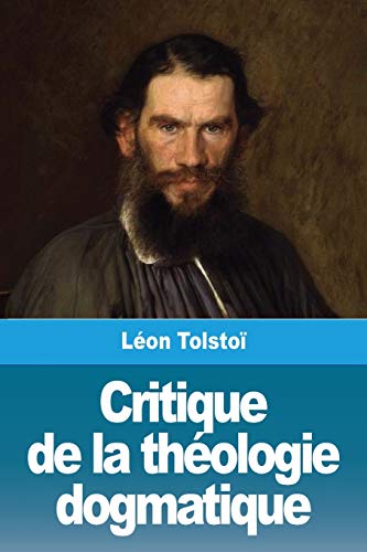 Critique de la Th&65533ologie Dogmatique [Paperback]