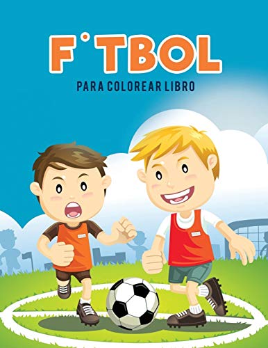 Ftbol Para Colorear Libro (spanish Edition) [Paperback]