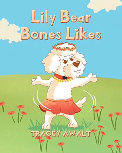 Lily Bear Bones Likes [Paperback]