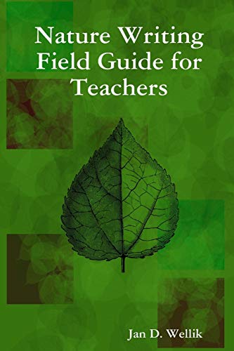 Nature Writing Field Guide For Teachers [Paperback]