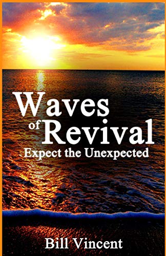 Waves Of Revival Expect The Unexpected [Paperback]