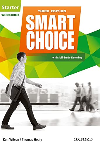 Smart Choice: Starter Level: Workbook With Self-Study Listening Smart Choice: Starter Level: Workbook With Self-Study Listening
