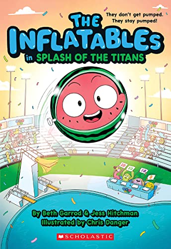The Inflatables in Splash of the Titans (The Inflatables 4) [Paperback]