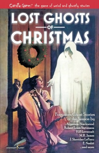 Candle Game(tm) Lost Ghosts Of Christmas Forgotten Ghost Stories Of The Season [Paperback]