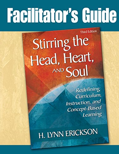 Facilitator's Guide To Stirring The Head, Heart, And Soul, Third Edition Redefi [Paperback]