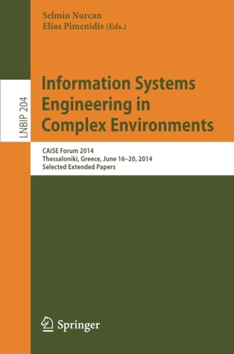 Information Systems Engineering in Complex Environments CAiSE Forum 2014, Thess [Paperback]