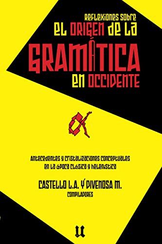 Reflexiones Sobre El Origen De La Gramatica