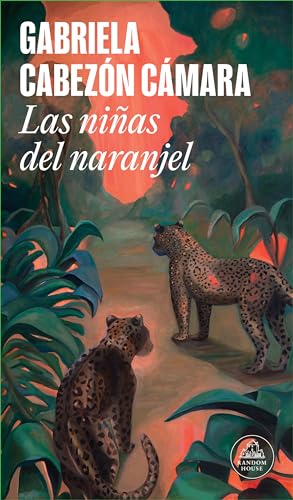 Las nias del naranjel / The Girls From the Orange Grove [Paperback]