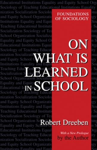 On What Is Learned in School [Paperback]
