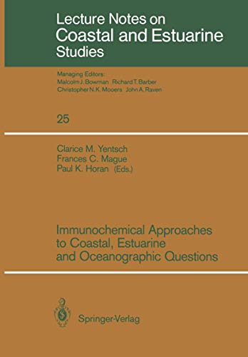 Immunochemical Approaches to Coastal, Estuarine and Oceanographic Questions [Paperback]