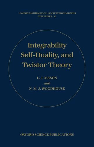 Integrability, Self-Duality, and Twistor Theory [Hardcover]