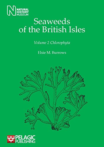 Seaweeds of the British Isles Chlorophyta [Paperback]