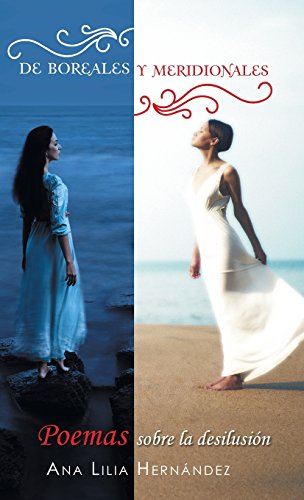 De Boreales y Meridionales  Poemas Sobre la Desilusin [Hardcover]