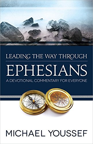 Leading The Way Through Ephesians (leading The Way Through The Bible) [Paperback]