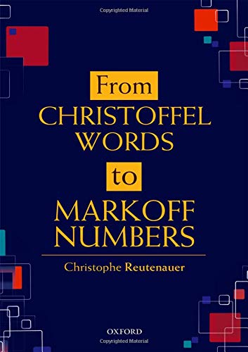 From Christoffel Words to Markoff Numbers [Hardcover]