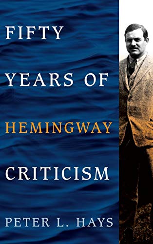 Fifty Years of Hemingway Criticism [Hardcover]