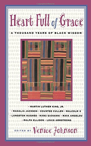 Heart Full Of Grace A Thousand Years Of Black Wisdom [Paperback]